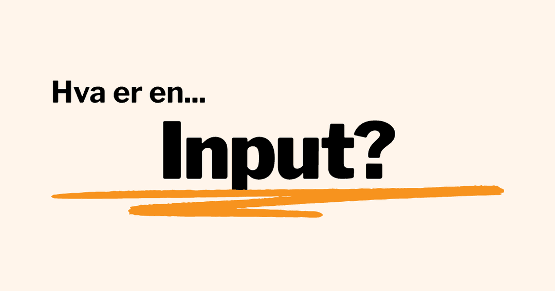 Input