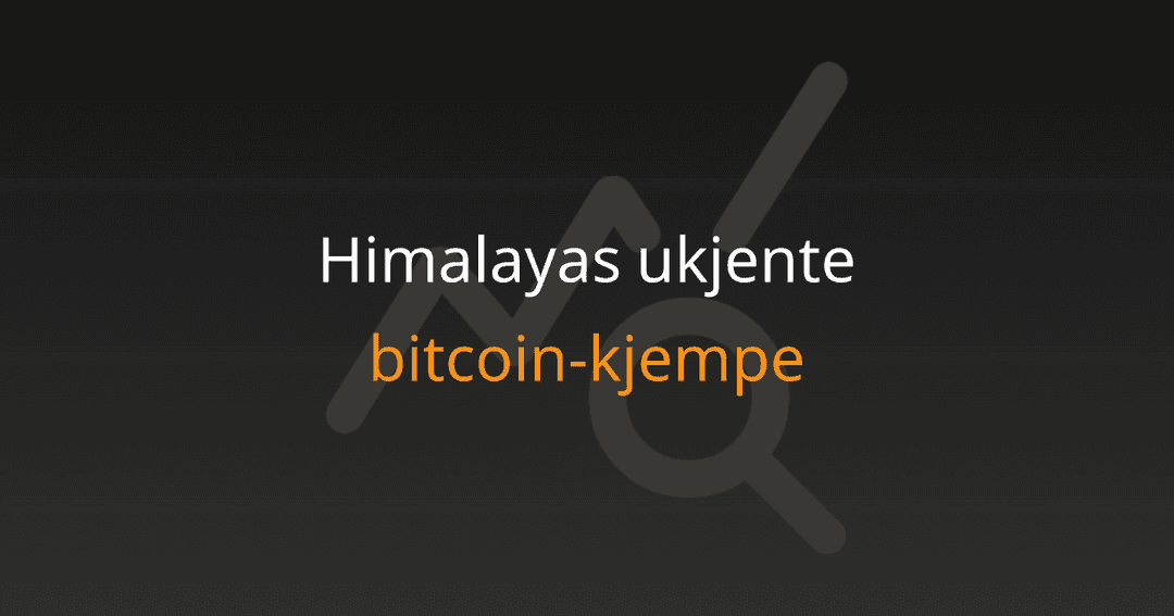 Himalayas ukjente bitcoin-kjempe