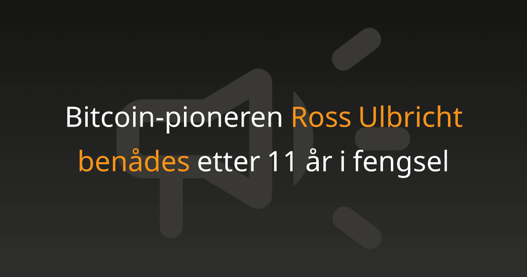 Bitcoin-pioneren Ross Ulbricht benådes etter 11 år i fengsel