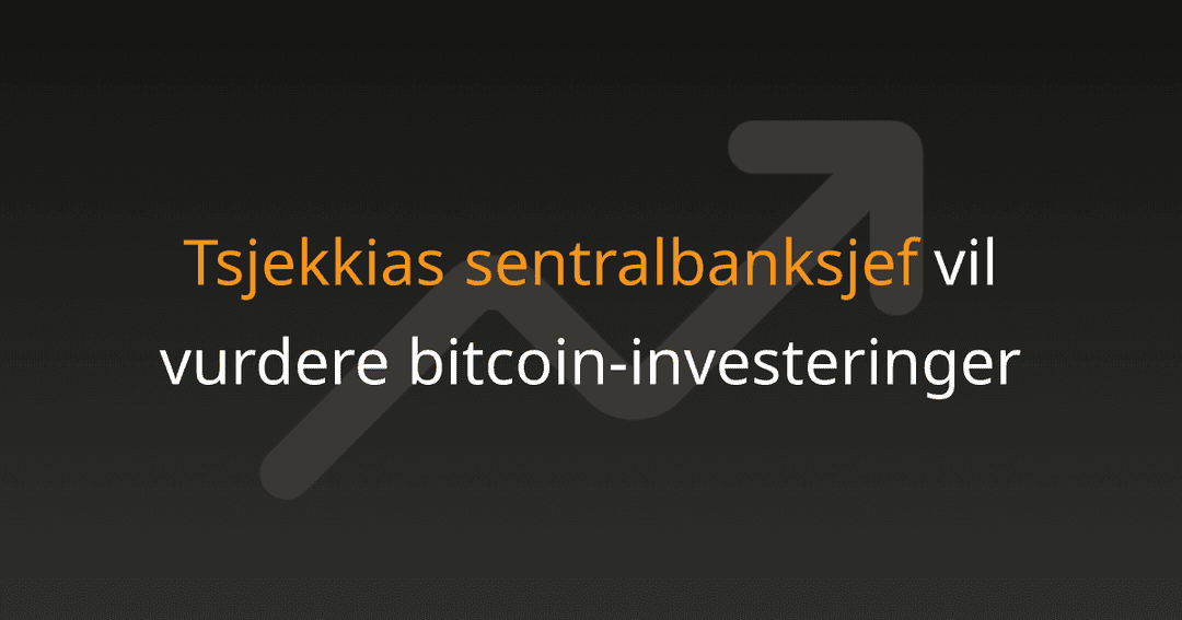Tsjekkias sentralbanksjef vil vurdere bitcoin-investeringer